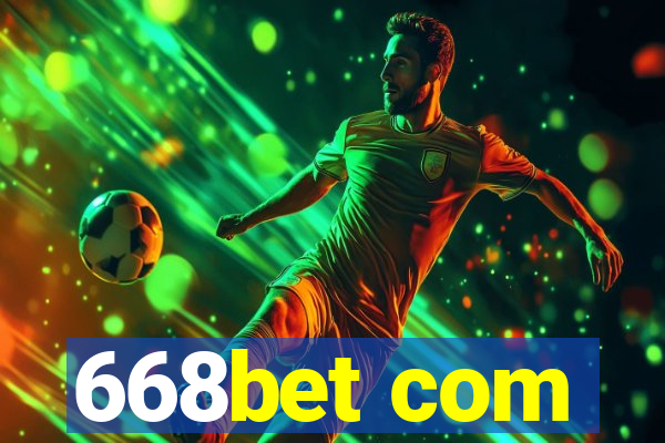 668bet com